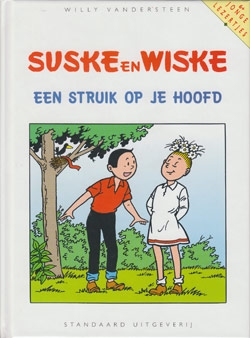 Suske en Wiske Leesboekje - Een struik op je hoofd. Suske en Wiske Leesboekje - Een struik op je hoofd.