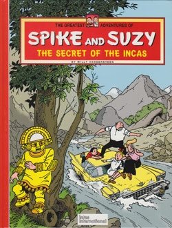 Spike and Suzy Hardcover The secret of the incas.