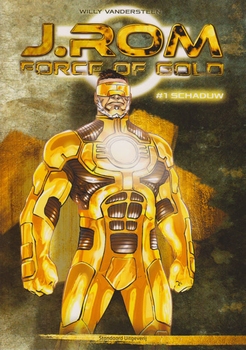 J.ROM Force of Gold, Softcover, Nummer 1.