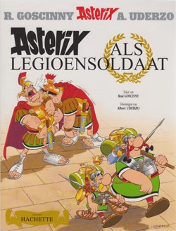 Asterix softcover, Asterix als legioensoldaat.